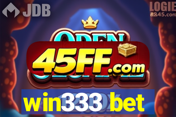 win333 bet